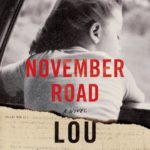 November Road by Lou Berney